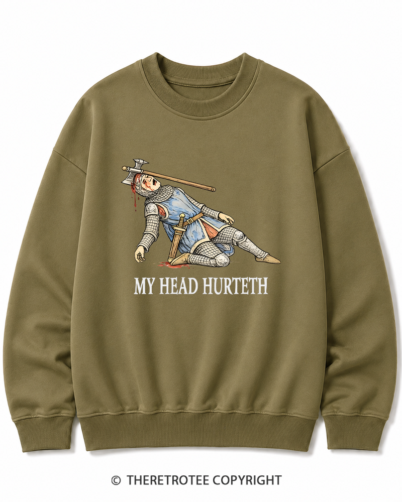 TheRetroTee My Head Hurteth Cotton Sweatshirt