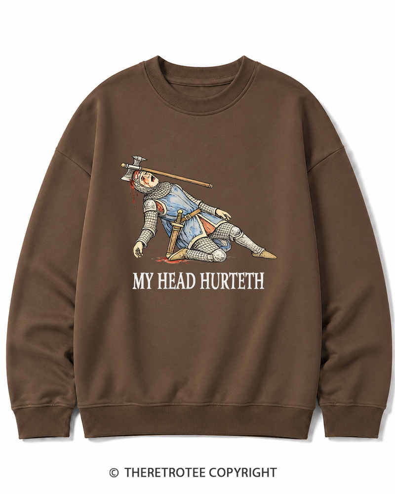 TheRetroTee My Head Hurteth Cotton Sweatshirt