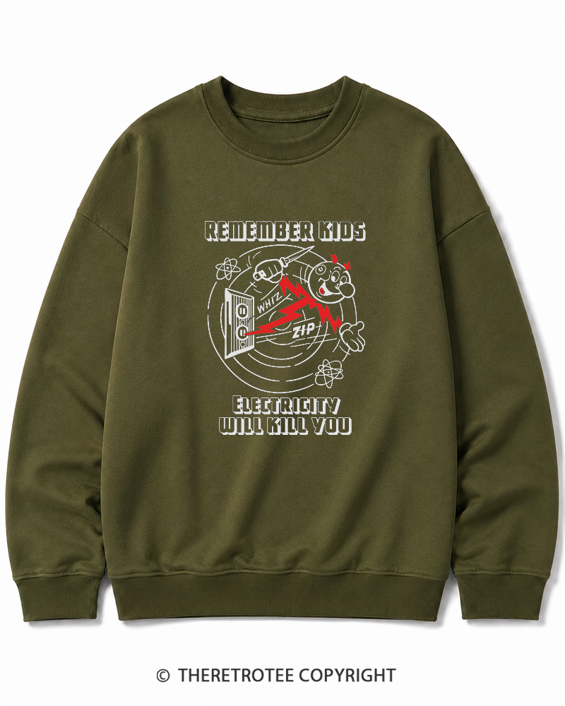 TheRetroTee Electricity Will Kill You 1960s Cotton Sweatshirt