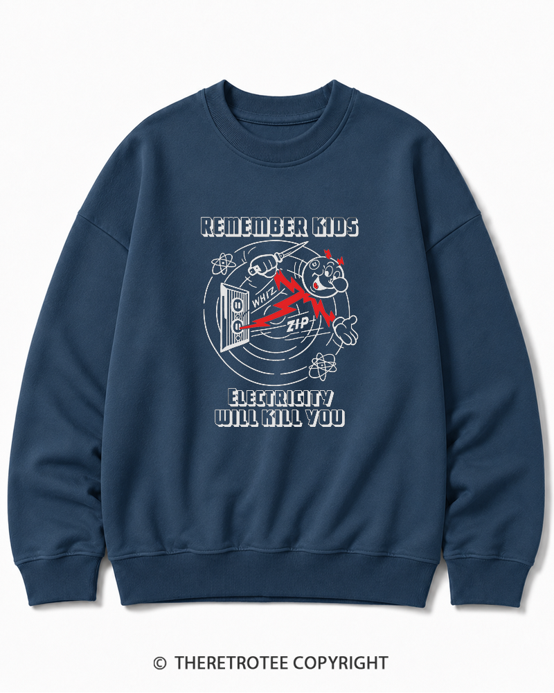 TheRetroTee Electricity Will Kill You 1960s Cotton Sweatshirt