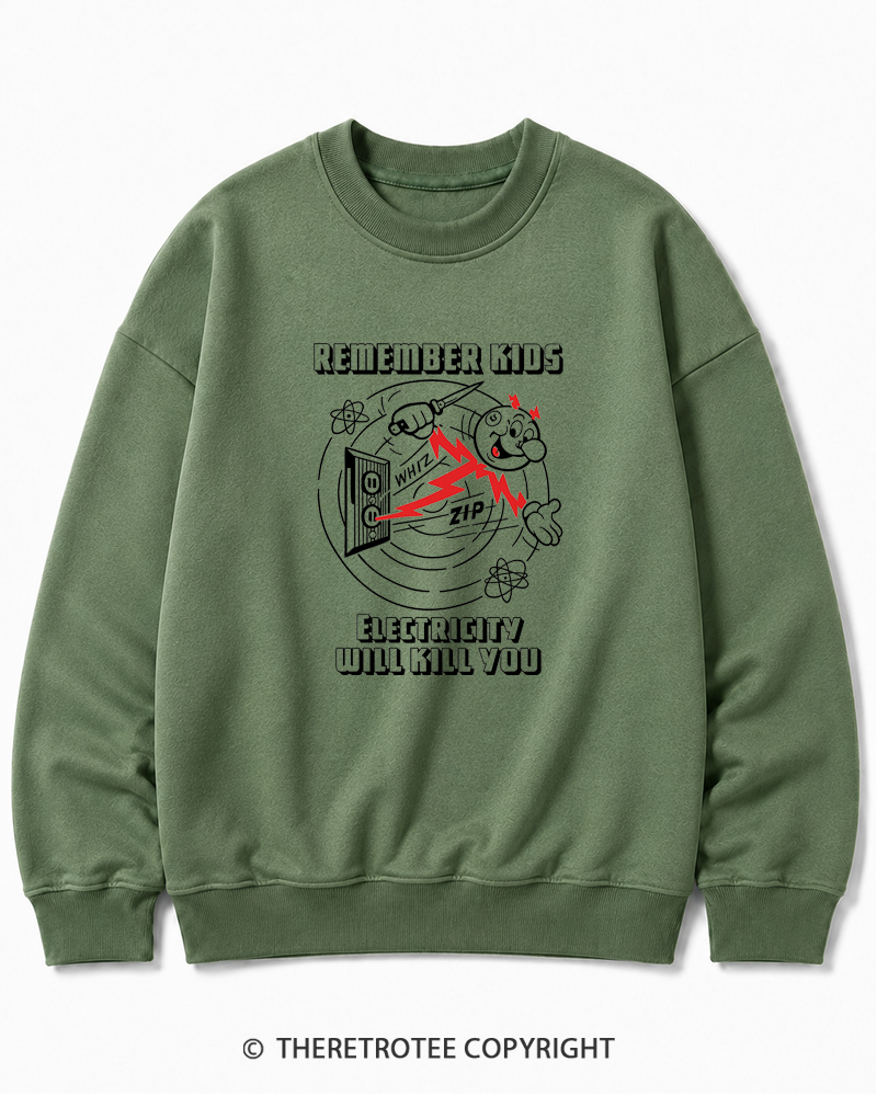 TheRetroTee Electricity Will Kill You 1960s Cotton Sweatshirt