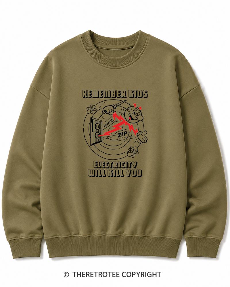 TheRetroTee Electricity Will Kill You 1960s Cotton Sweatshirt