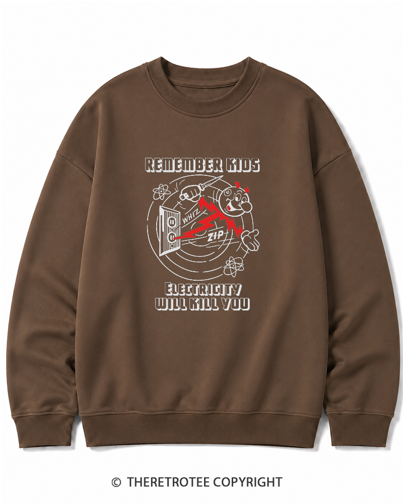 TheRetroTee Electricity Will Kill You 1960s Cotton Sweatshirt