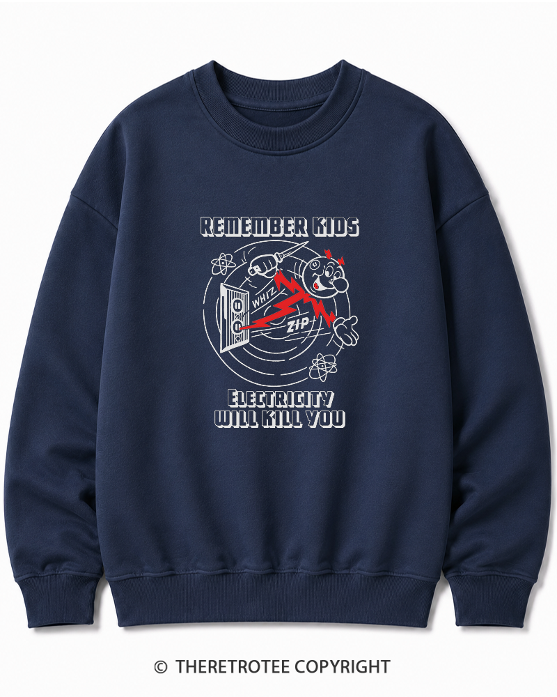 TheRetroTee Electricity Will Kill You 1960s Cotton Sweatshirt
