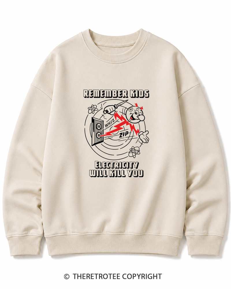 TheRetroTee Electricity Will Kill You 1960s Cotton Sweatshirt