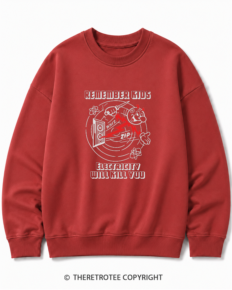 TheRetroTee Electricity Will Kill You 1960s Cotton Sweatshirt