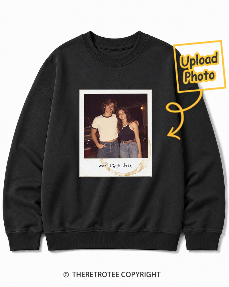 TheRetroTee Personalized Our First Date 1976 Sweatshirt