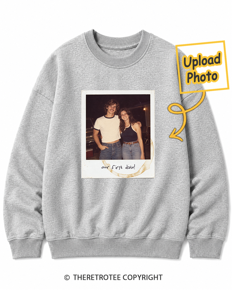 TheRetroTee Personalized Our First Date 1976 Sweatshirt