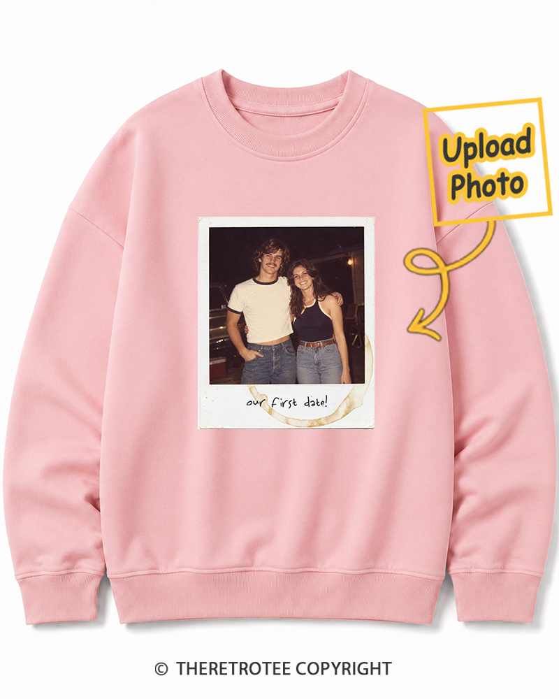 TheRetroTee Personalized Our First Date 1976 Sweatshirt