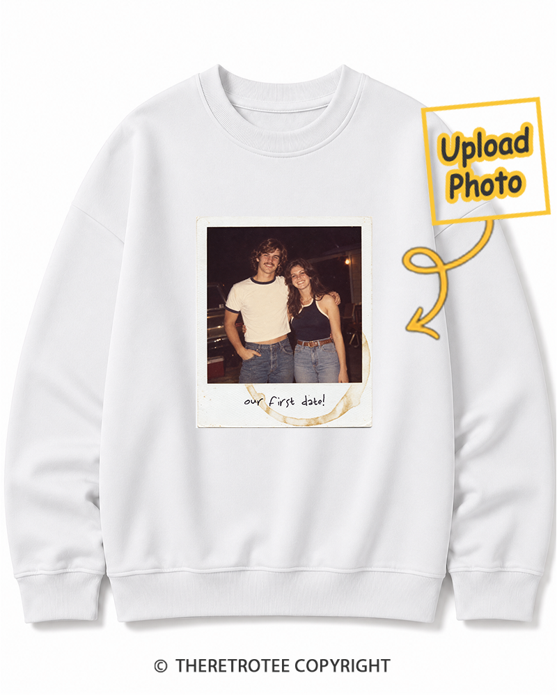 TheRetroTee Personalized Our First Date 1976 Sweatshirt