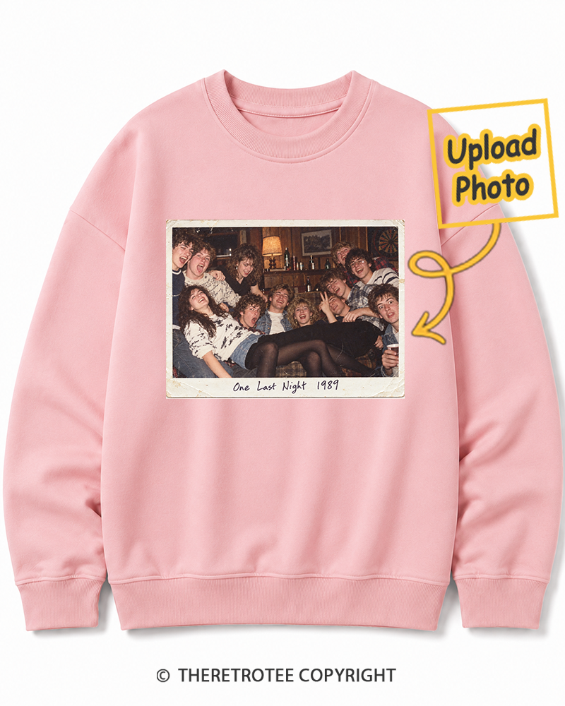 TheRetroTee Personalized One Last Night 1989 Sweatshirt