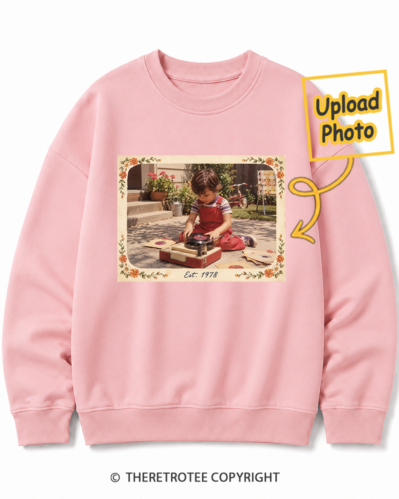 TheRetroTee Personalized Raised on Vinyl 1978 Sweatshirt
