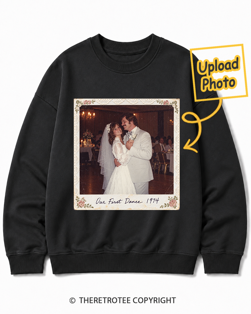 TheRetroTee Personalized Our First Dance 1974 Sweatshirt