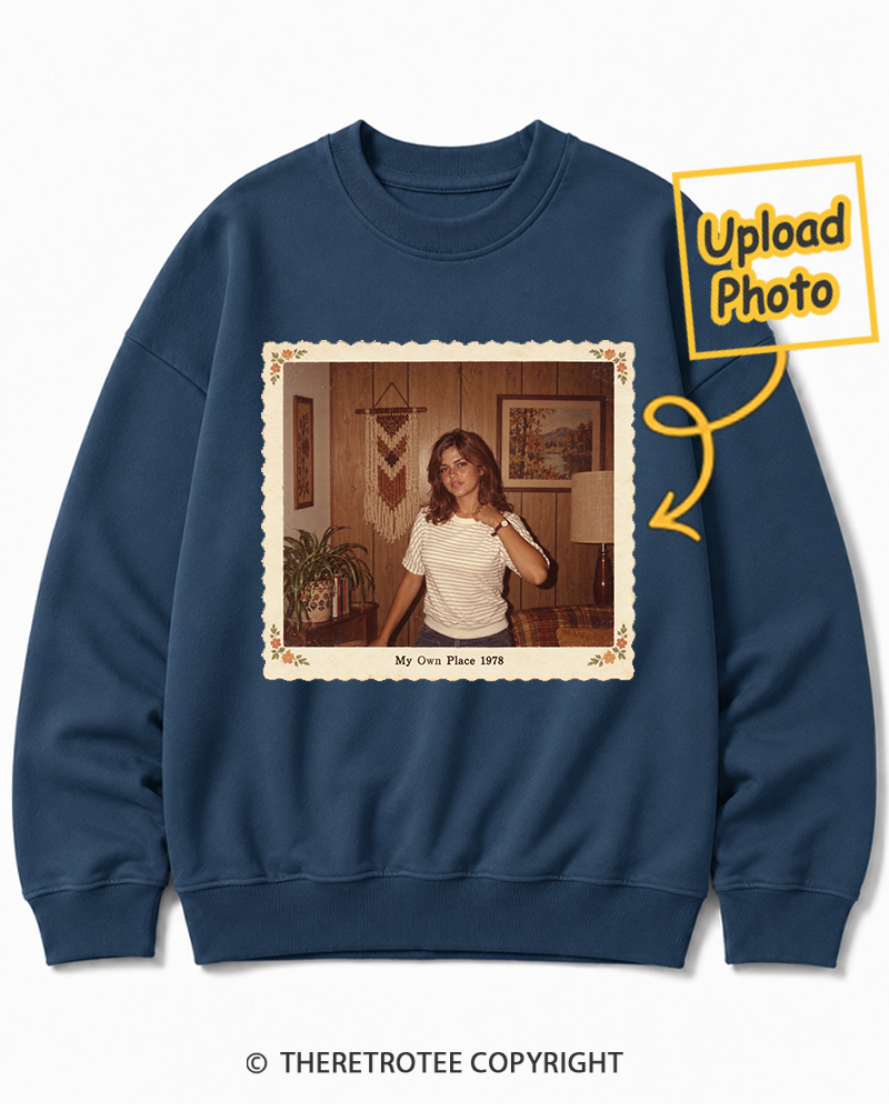 TheRetroTee Personalized My Own Place 1978 Sweatshirt