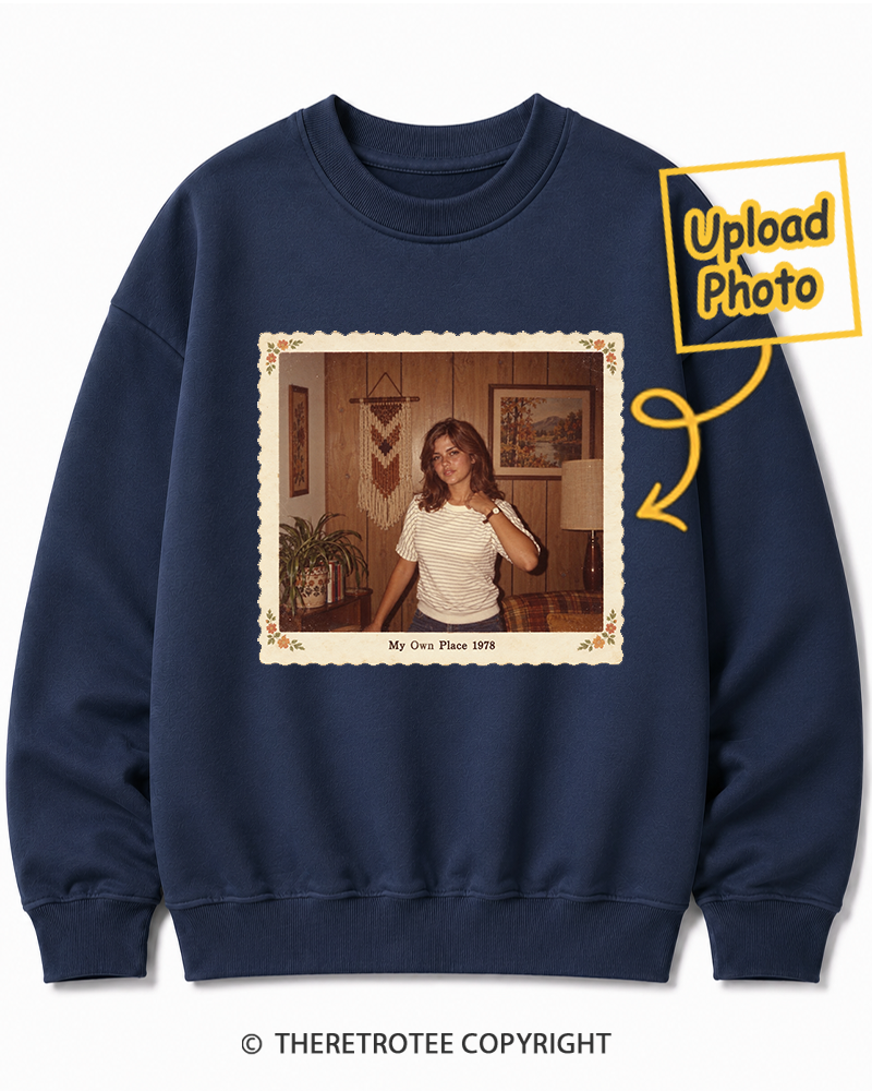 TheRetroTee Personalized My Own Place 1978 Sweatshirt