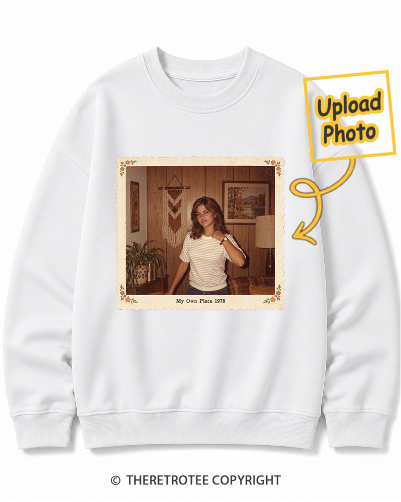 TheRetroTee Personalized My Own Place 1978 Sweatshirt