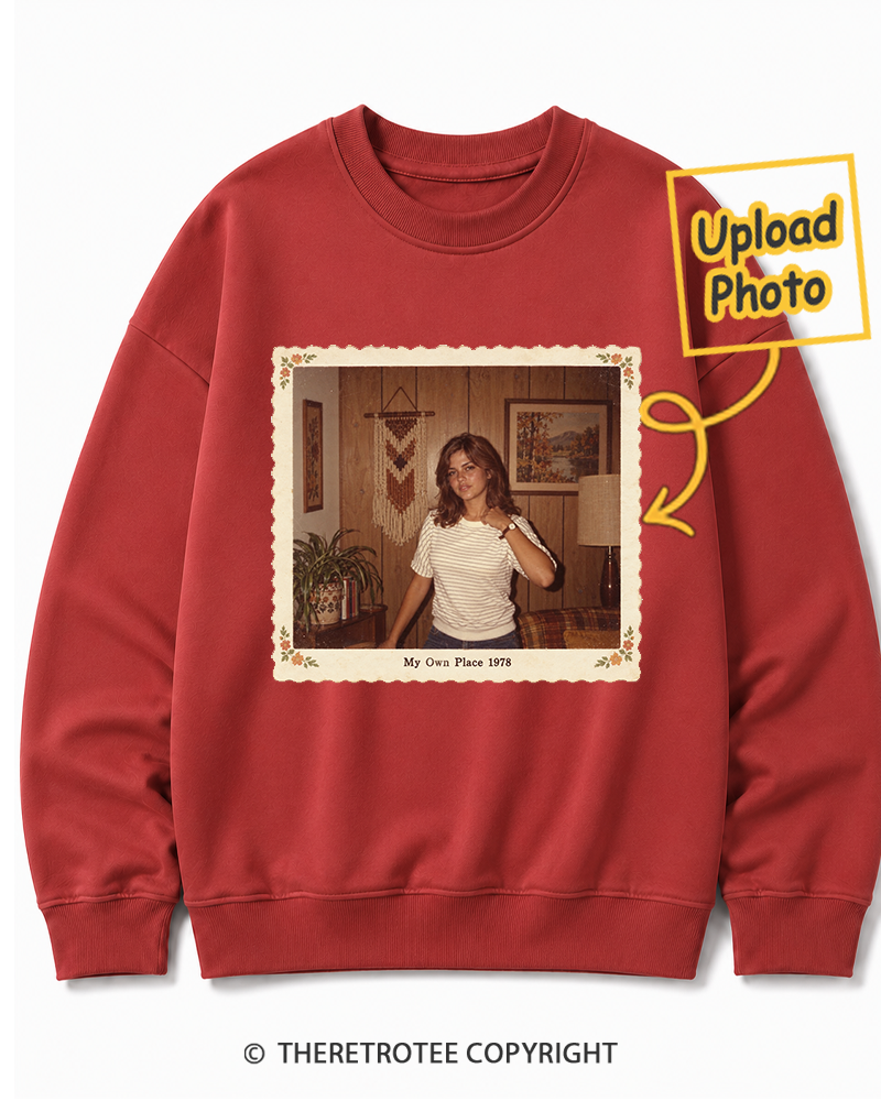 TheRetroTee Personalized My Own Place 1978 Sweatshirt