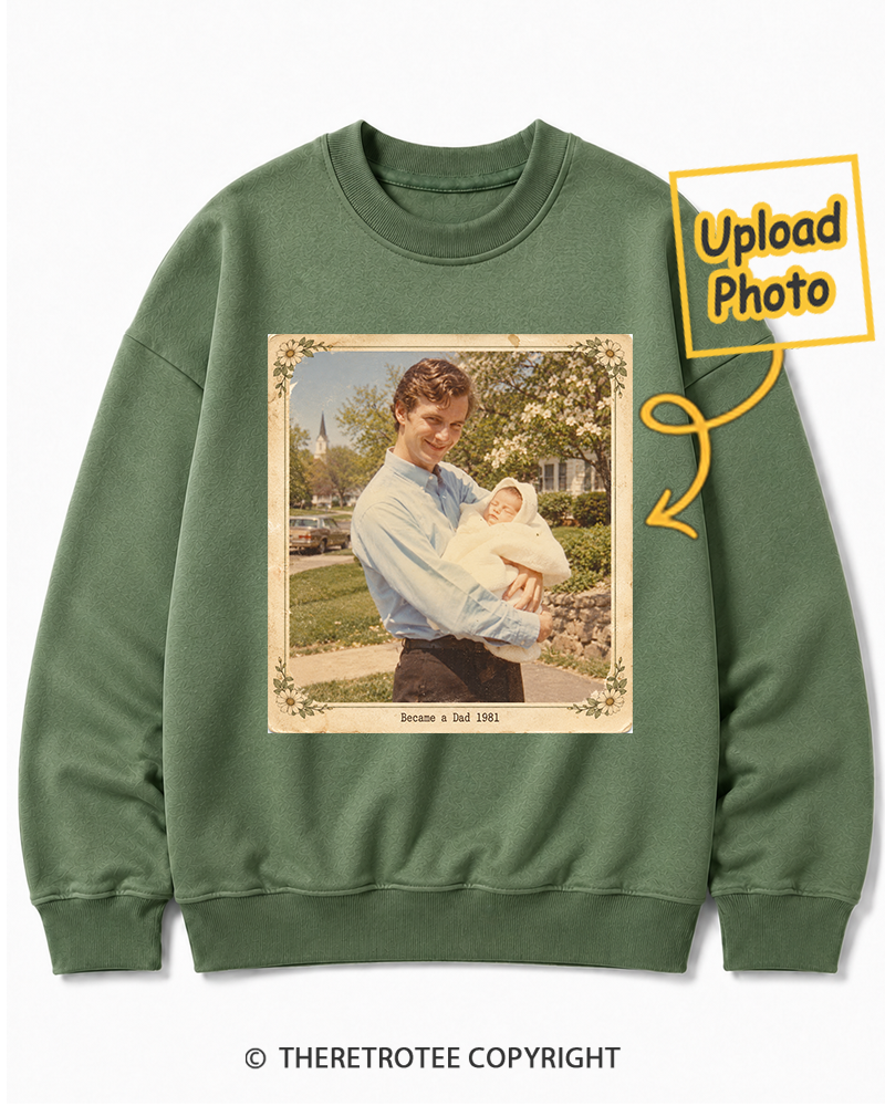 TheRetroTee Personalized Became a Dad 1981 Sweatshirt