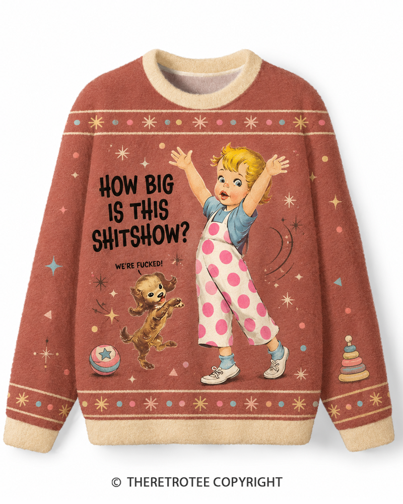 TheRetroTee How Big Is This Shitshow 1950s Sweater