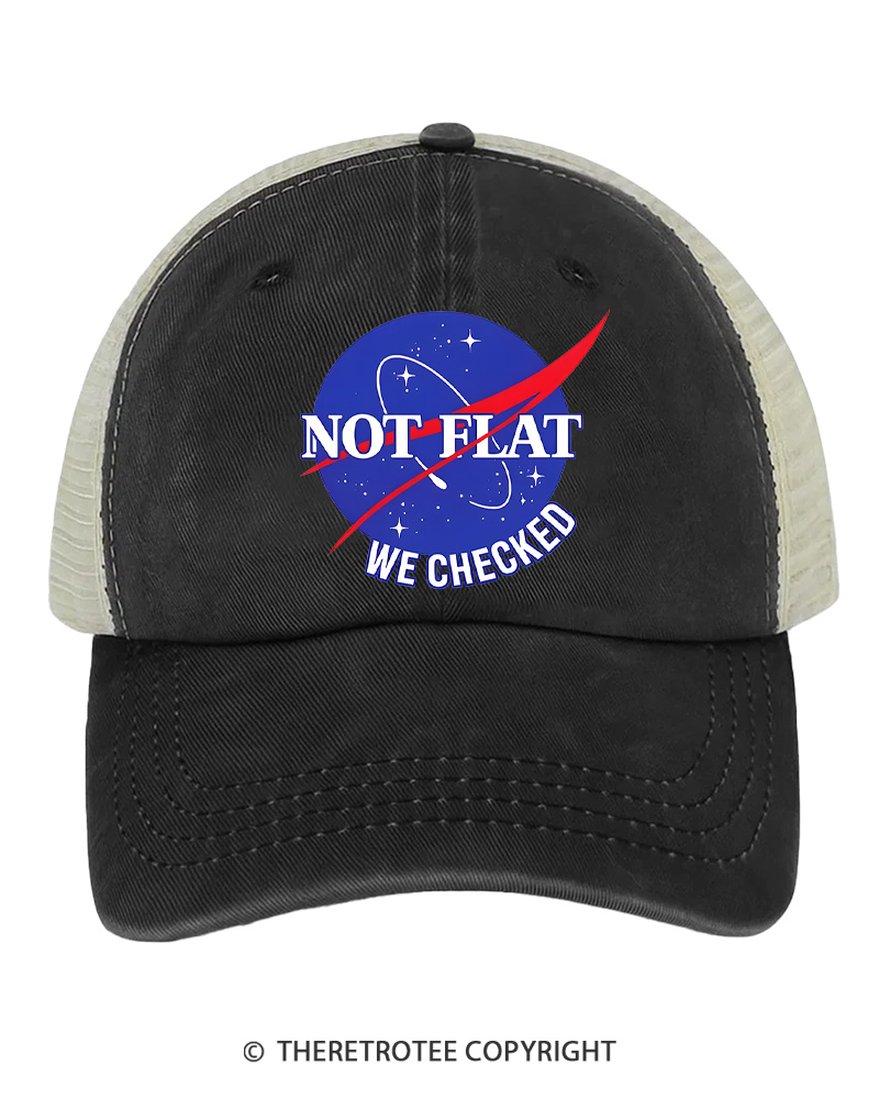 TheRetroTee Not Flat We Checked Trucker Hat