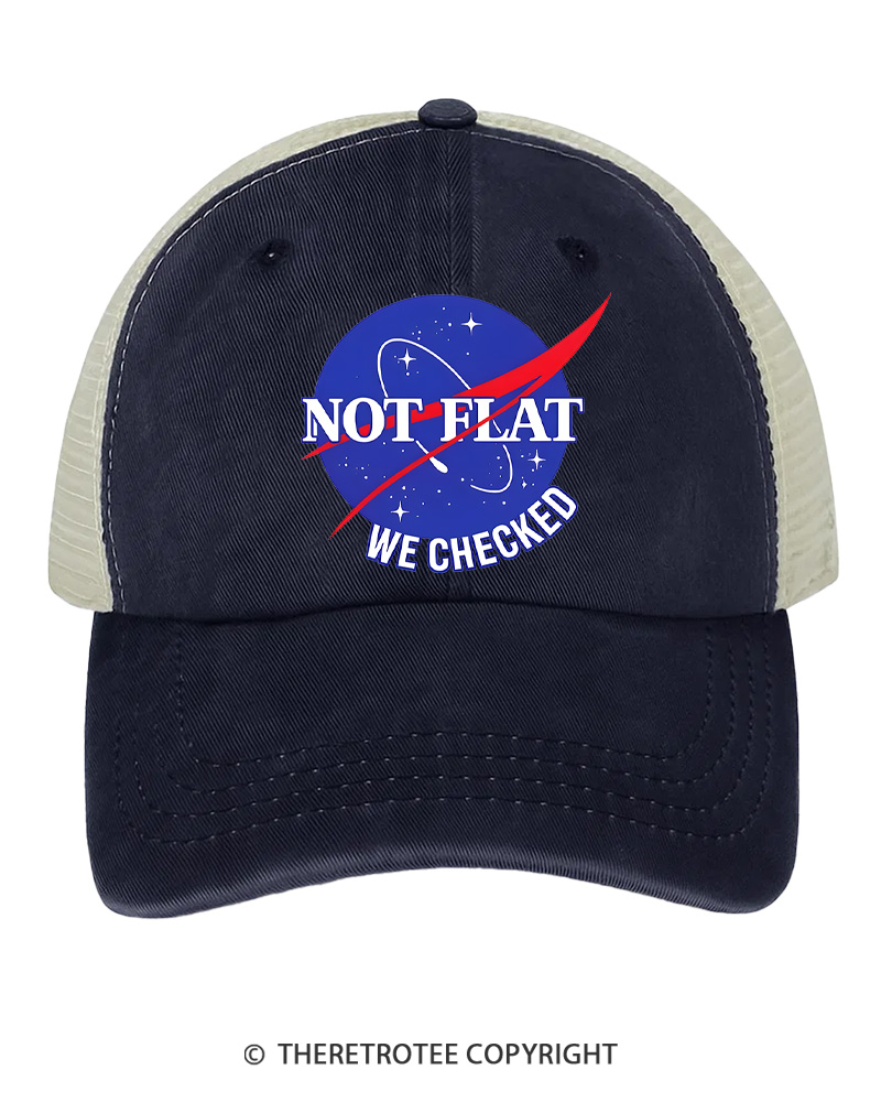 TheRetroTee Not Flat We Checked Trucker Hat