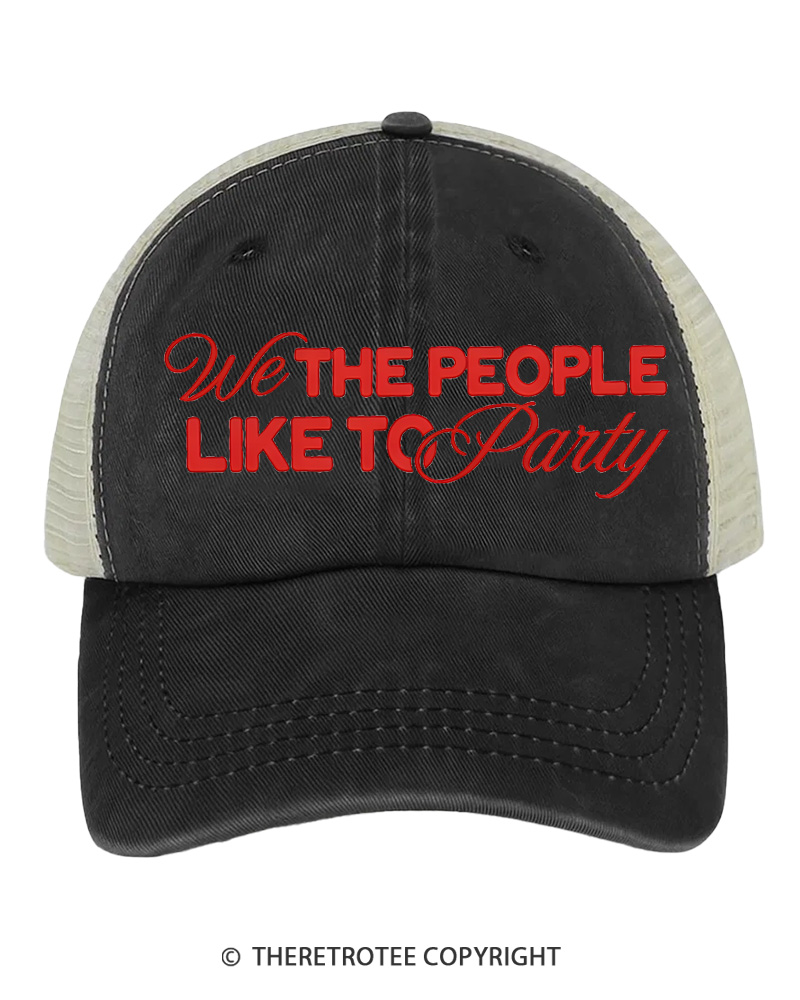 TheRetroTee We The People Like To Party 1776 Embroidered Trucker Hat