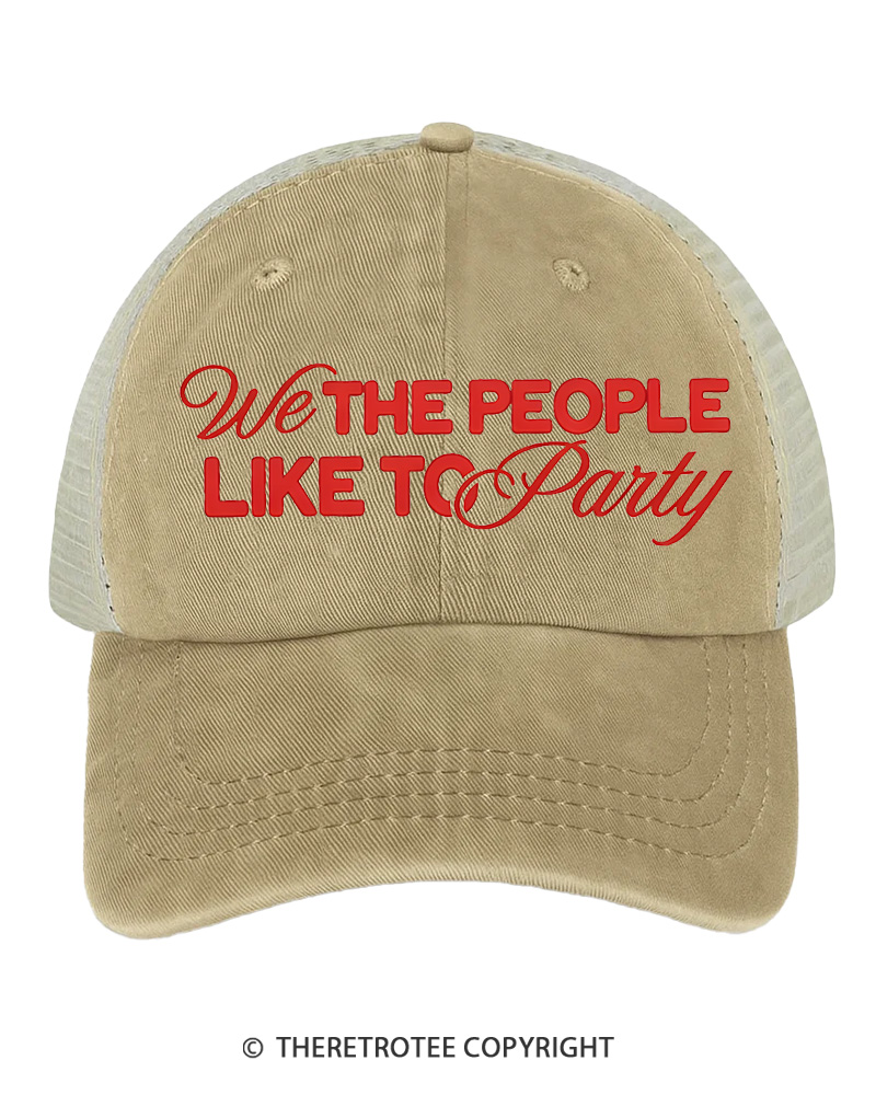 TheRetroTee We The People Like To Party 1776 Embroidered Trucker Hat