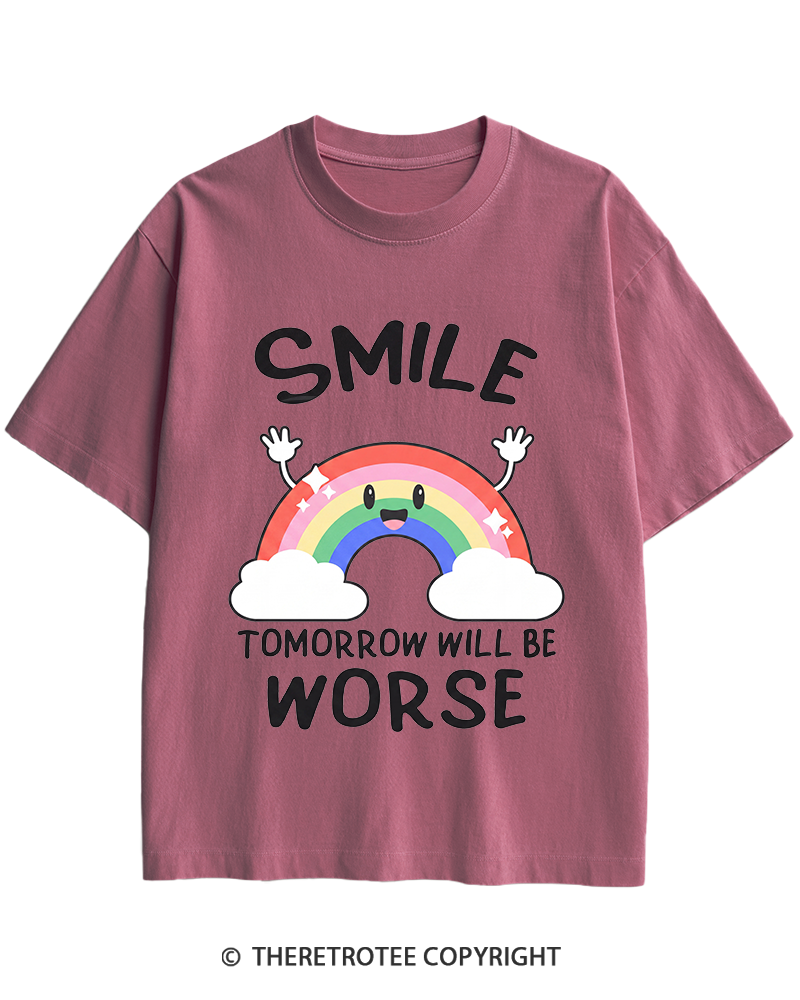 TheRetroTee Smile Tomorrow Will Be Worse 1990s Heavy Cotton T-Shirt