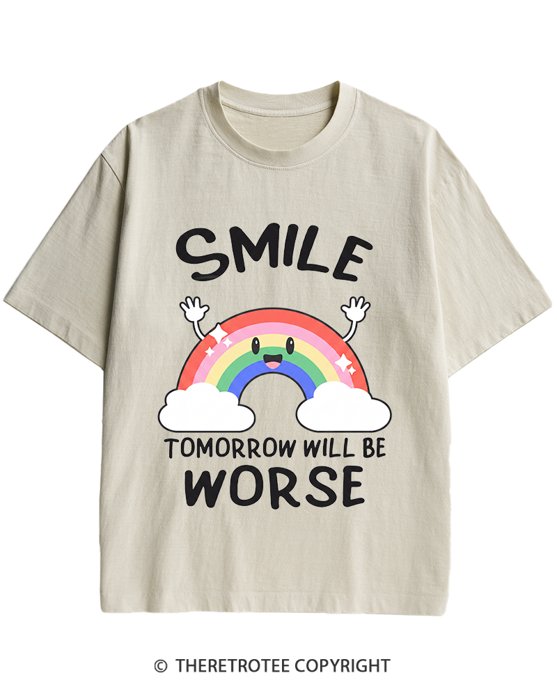 TheRetroTee Smile Tomorrow Will Be Worse 1990s Heavy Cotton T-Shirt
