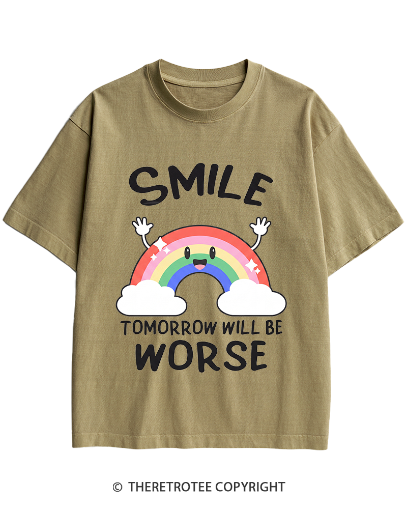 TheRetroTee Smile Tomorrow Will Be Worse 1990s Heavy Cotton T-Shirt