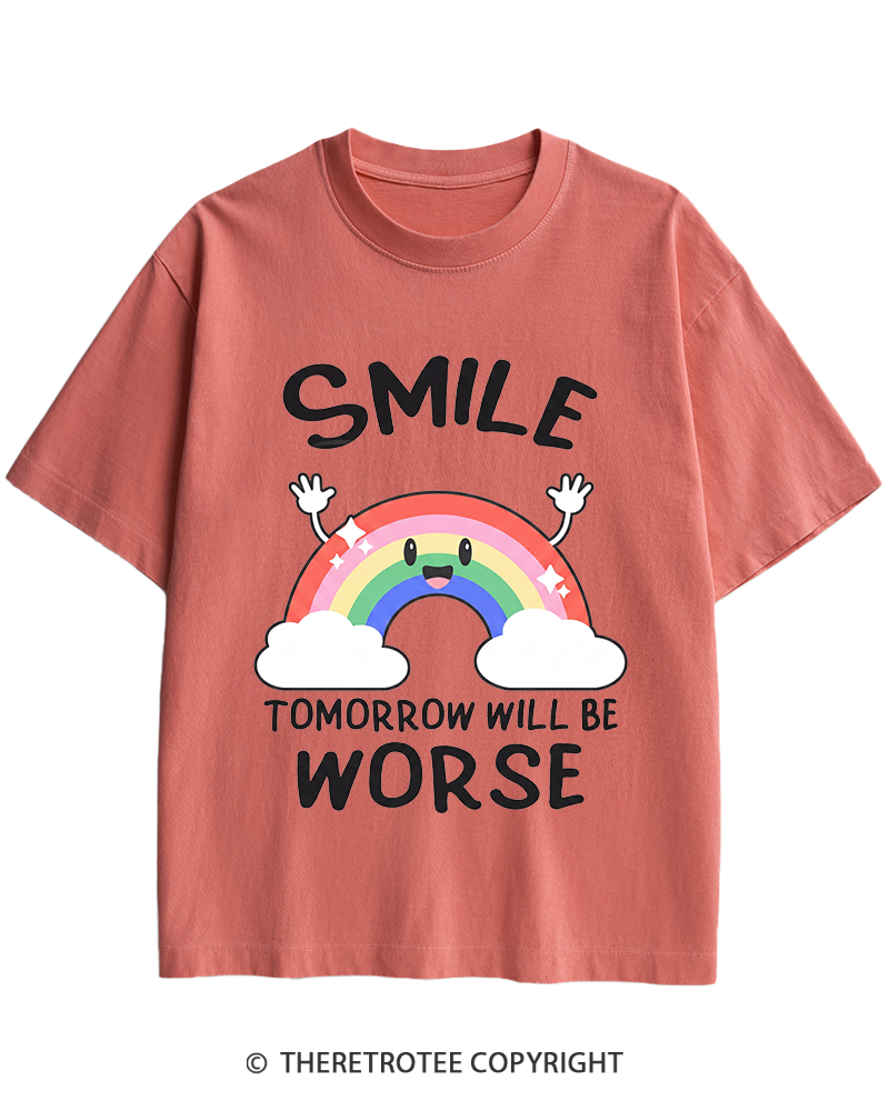 TheRetroTee Smile Tomorrow Will Be Worse 1990s Heavy Cotton T-Shirt