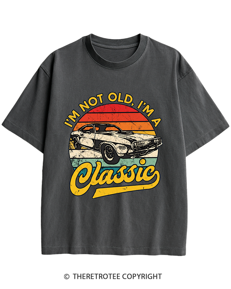 TheRetroTee I'm Not Old I'm A Classic 1970s Heavy Cotton T-Shirt