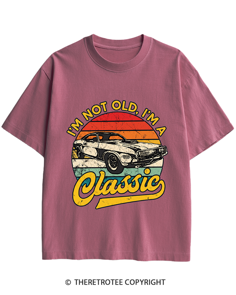 TheRetroTee I'm Not Old I'm A Classic 1970s Heavy Cotton T-Shirt