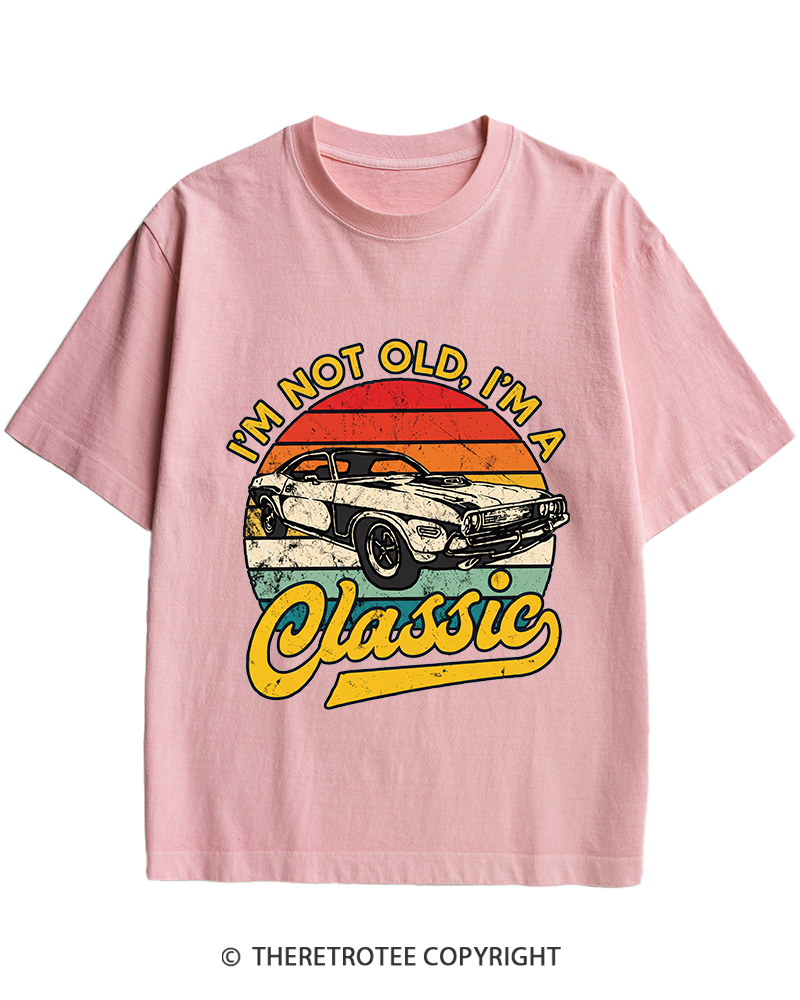 TheRetroTee I'm Not Old I'm A Classic 1970s Heavy Cotton T-Shirt