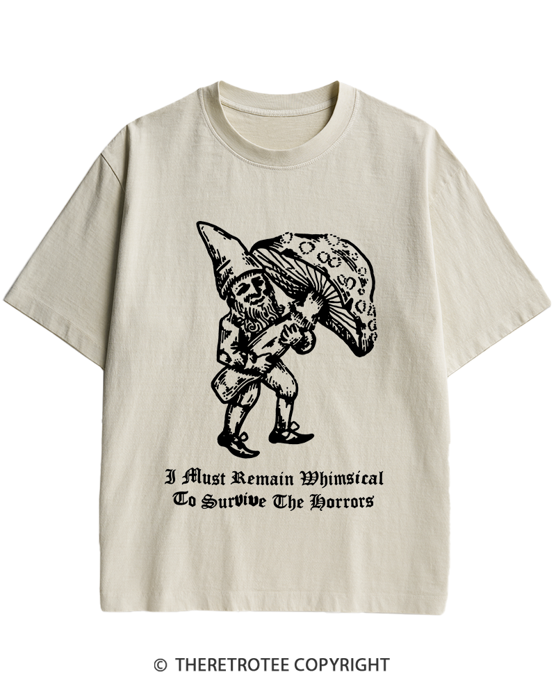 TheRetroTee I Must Remain Whimsical To Survive The Horrors Heavy Cotton T-Shirt
