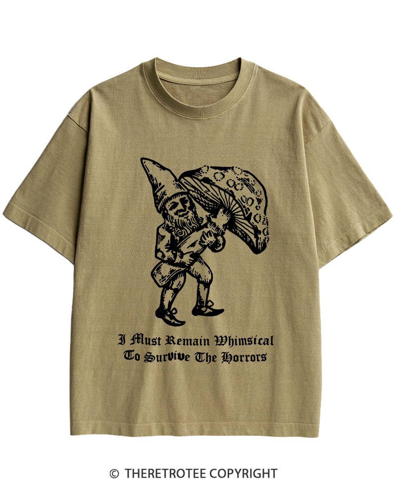 TheRetroTee I Must Remain Whimsical To Survive The Horrors Heavy Cotton T-Shirt