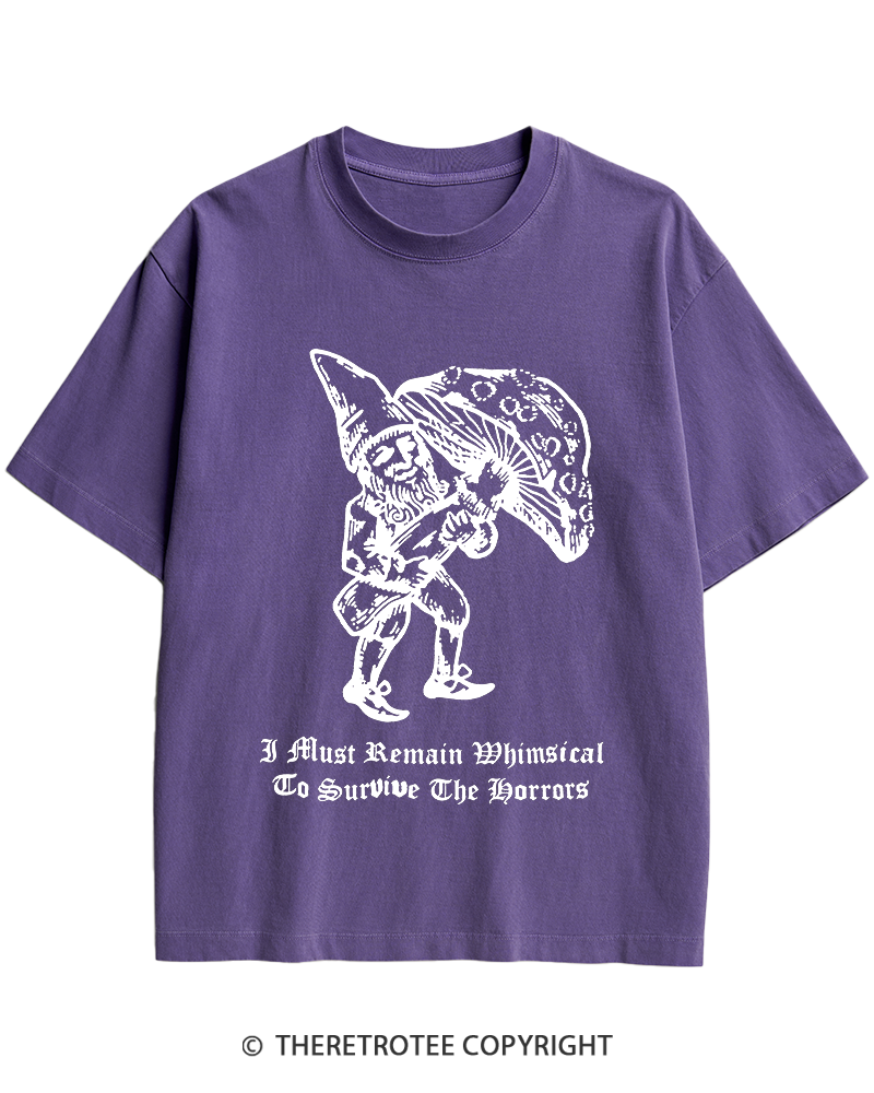 TheRetroTee I Must Remain Whimsical To Survive The Horrors Heavy Cotton T-Shirt