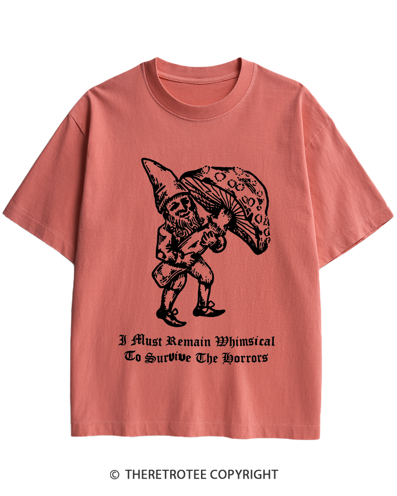TheRetroTee I Must Remain Whimsical To Survive The Horrors Heavy Cotton T-Shirt