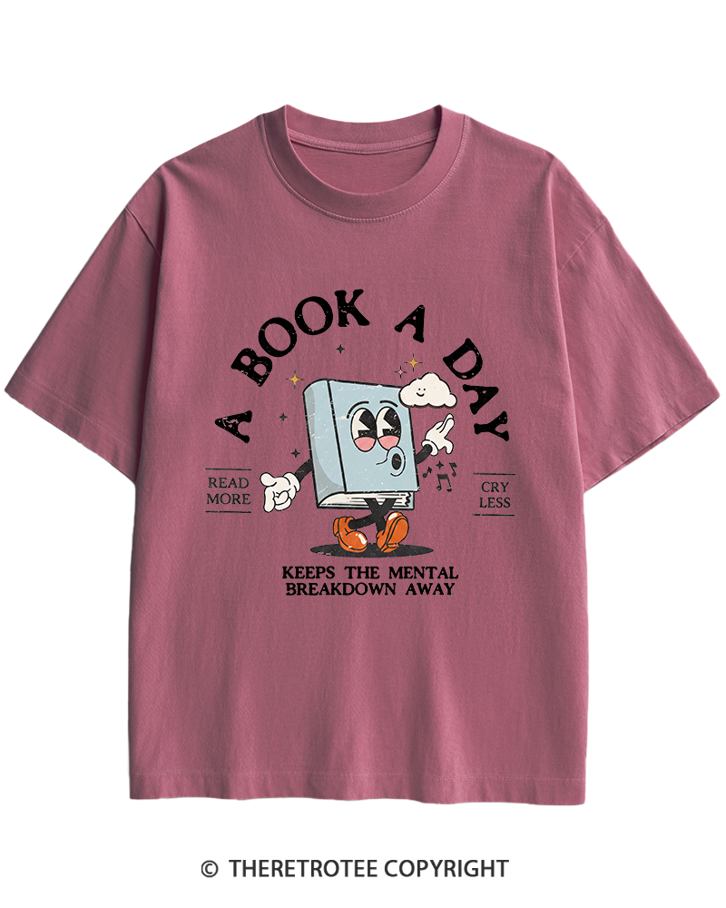 TheRetroTee A Book a Day Keeps The Mental Breakdown Away Heavy Cotton T-Shirt