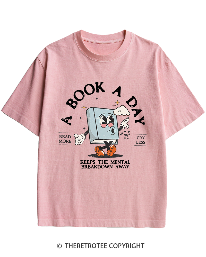 TheRetroTee A Book a Day Keeps The Mental Breakdown Away Heavy Cotton T-Shirt