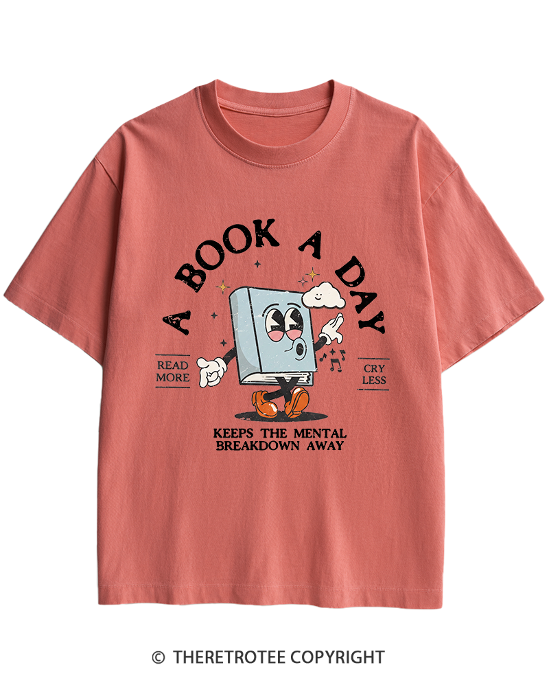 TheRetroTee A Book a Day Keeps The Mental Breakdown Away Heavy Cotton T-Shirt