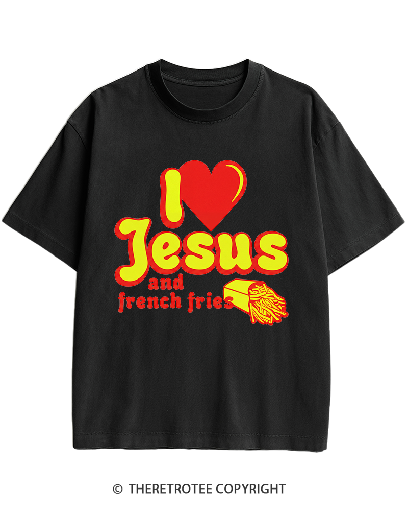 TheRetroTee I Heart Jesus And French Fries Vintage Graphic Heavy Cotton T-Shirt