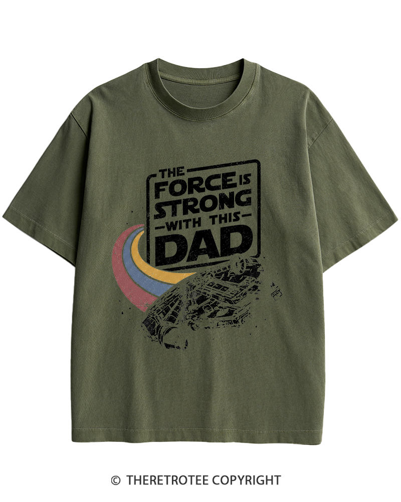 TheRetroTee The Force Is Strong With This Dad 1980s Heavy Cotton T-Shirt