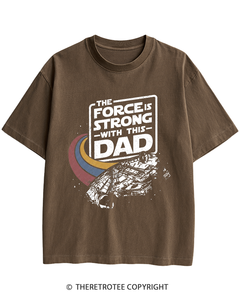 TheRetroTee The Force Is Strong With This Dad 1980s Heavy Cotton T-Shirt