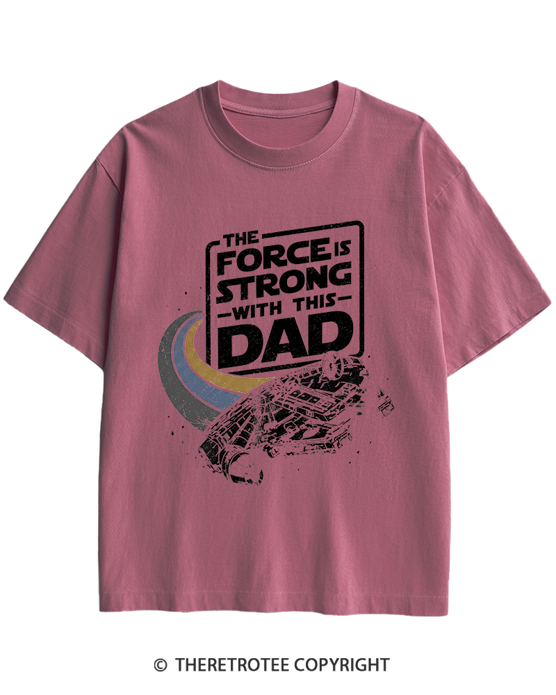 TheRetroTee The Force Is Strong With This Dad 1980s Heavy Cotton T-Shirt