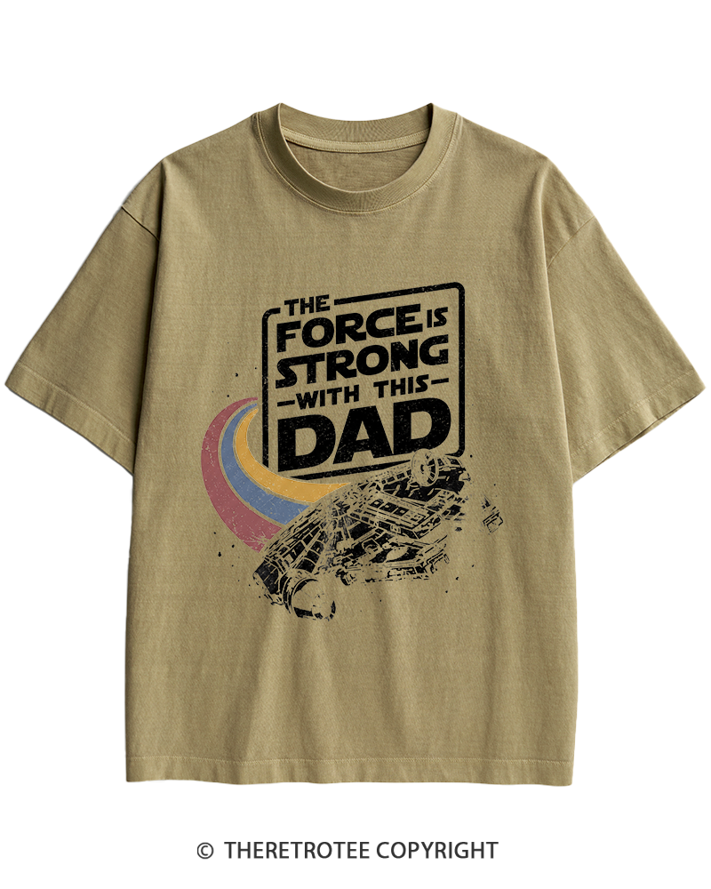 TheRetroTee The Force Is Strong With This Dad 1980s Heavy Cotton T-Shirt