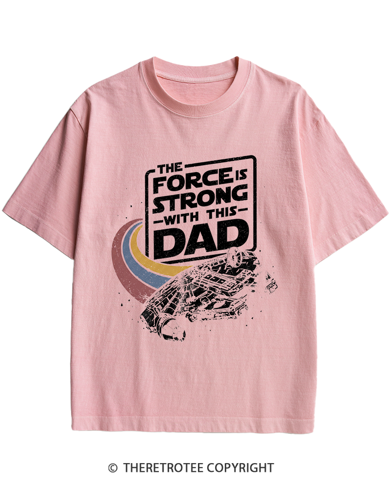 TheRetroTee The Force Is Strong With This Dad 1980s Heavy Cotton T-Shirt