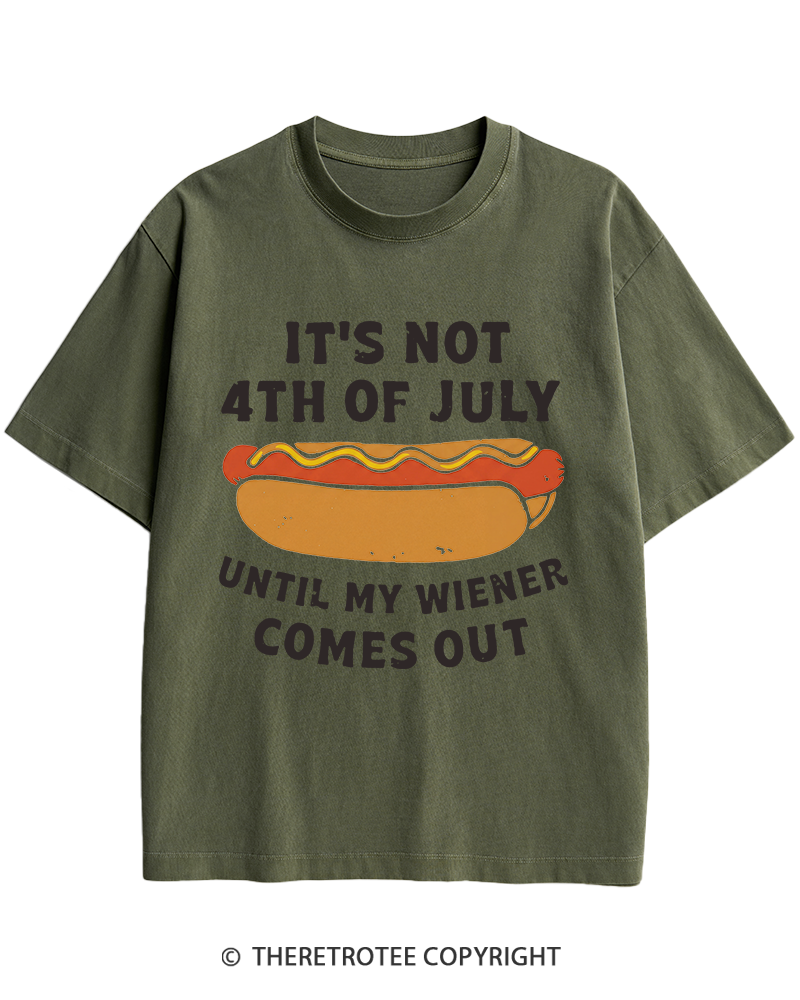 TheRetroTee It's Not 4th of July Until My Wiener Comes Out Heavy Cotton T-Shirt