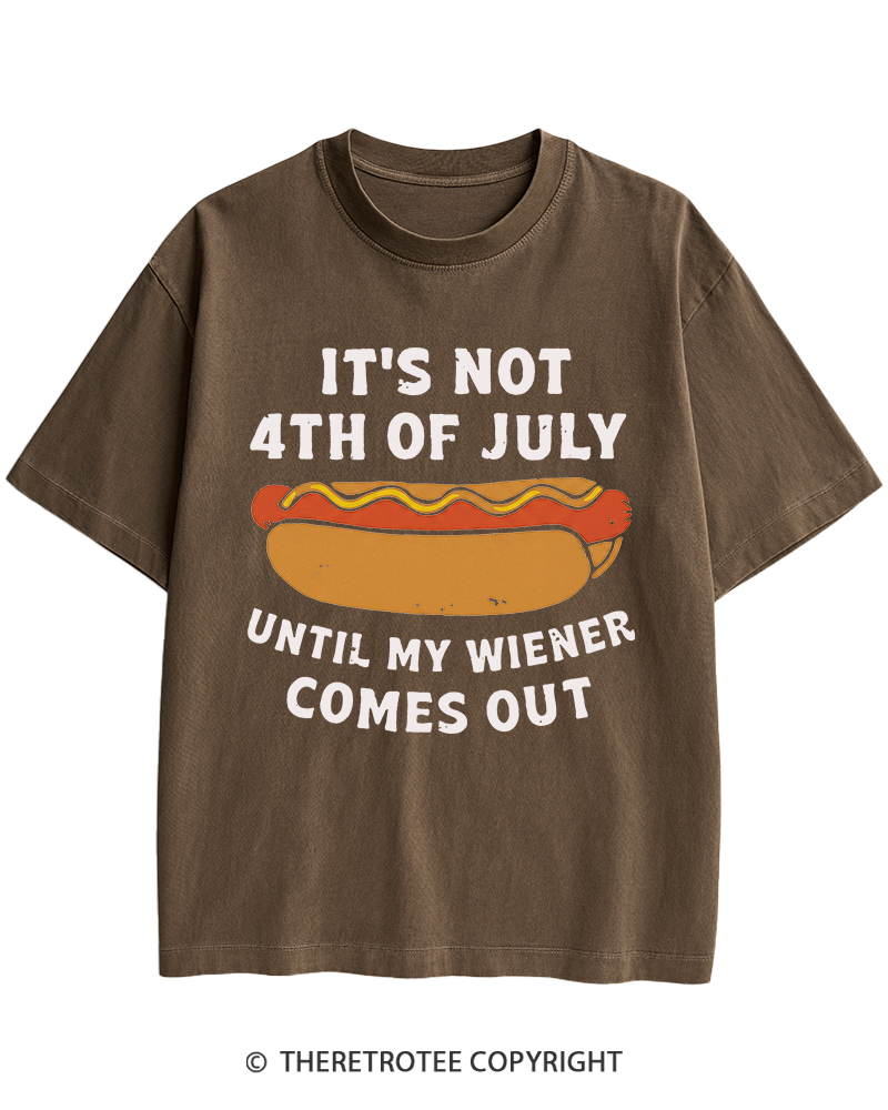 TheRetroTee It's Not 4th of July Until My Wiener Comes Out Heavy Cotton T-Shirt