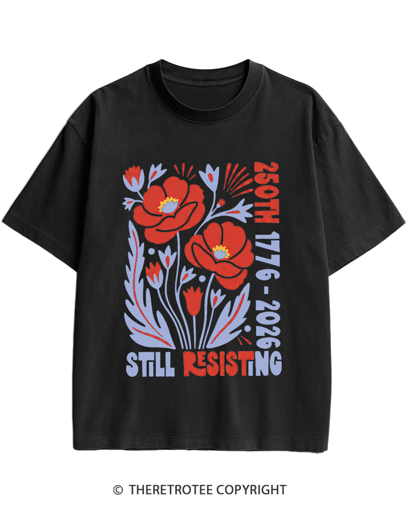 TheRetroTee USA 250th Still Resisting Heavy Cotton T-Shirt